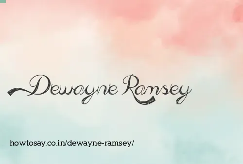 Dewayne Ramsey