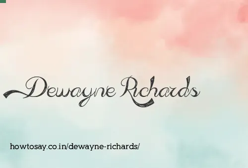 Dewayne Richards
