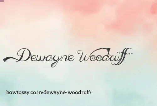 Dewayne Woodruff