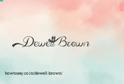 Dewell Brown