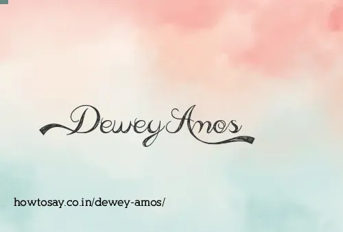 Dewey Amos