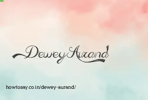 Dewey Aurand