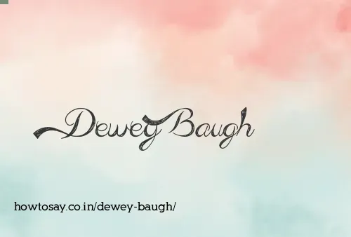 Dewey Baugh