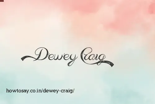 Dewey Craig