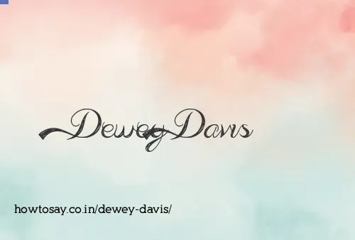 Dewey Davis