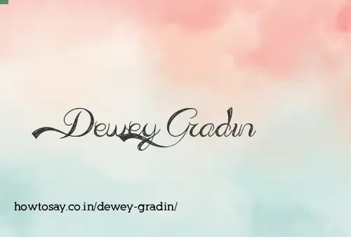 Dewey Gradin