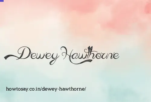 Dewey Hawthorne