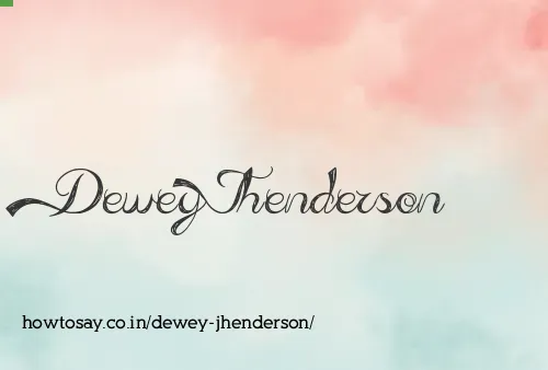 Dewey Jhenderson