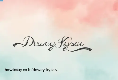 Dewey Kysar