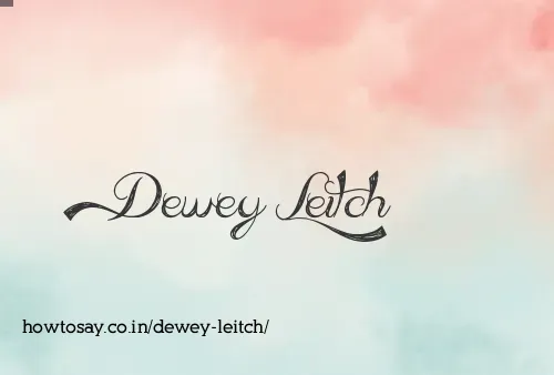 Dewey Leitch