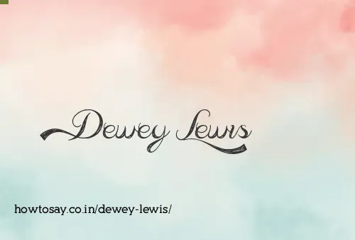 Dewey Lewis
