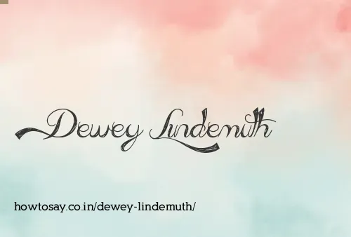 Dewey Lindemuth