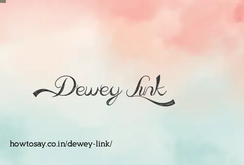 Dewey Link