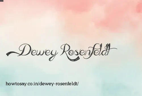 Dewey Rosenfeldt