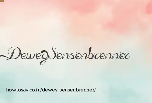Dewey Sensenbrenner