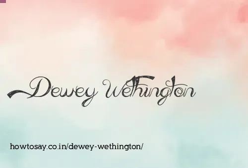 Dewey Wethington