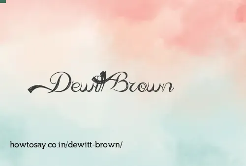 Dewitt Brown