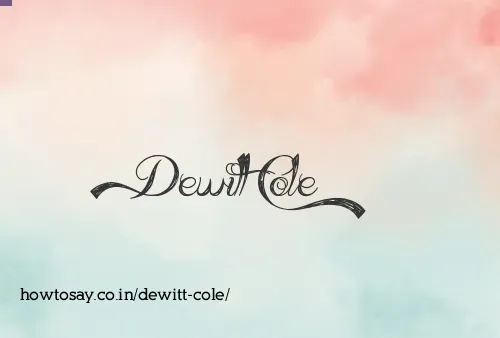 Dewitt Cole