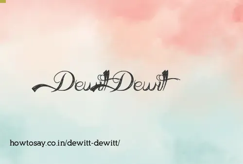 Dewitt Dewitt