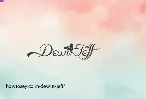 Dewitt Jeff