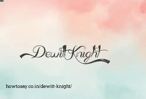 Dewitt Knight