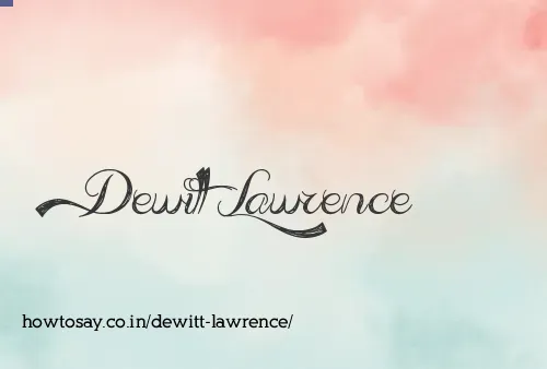 Dewitt Lawrence