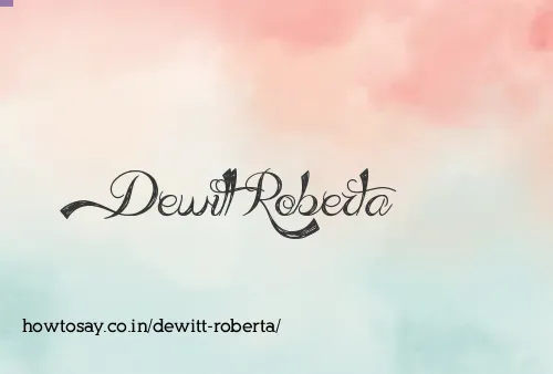 Dewitt Roberta