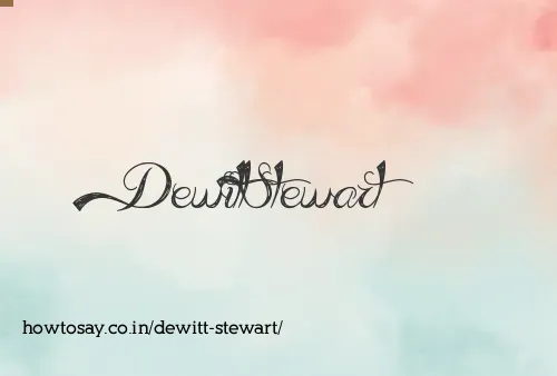 Dewitt Stewart