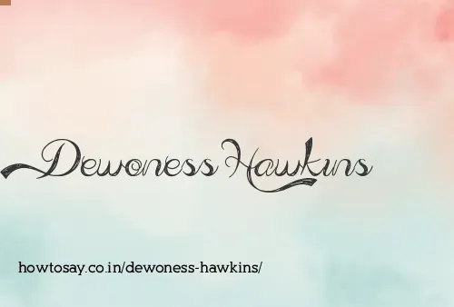 Dewoness Hawkins