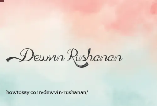 Dewvin Rushanan