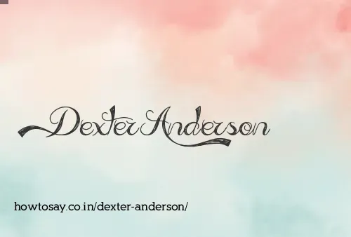 Dexter Anderson