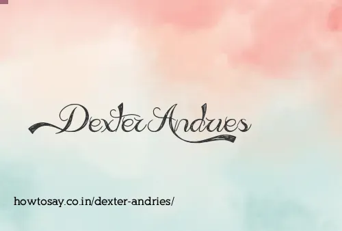 Dexter Andries