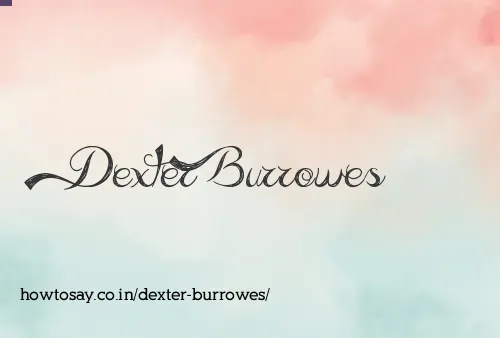 Dexter Burrowes