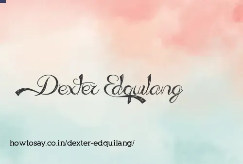 Dexter Edquilang