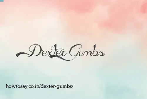 Dexter Gumbs