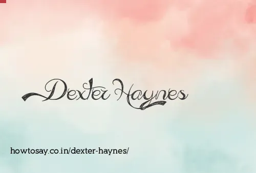 Dexter Haynes