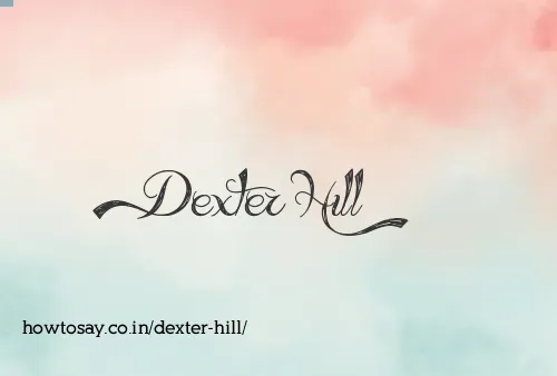 Dexter Hill