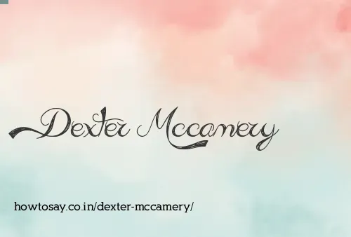 Dexter Mccamery
