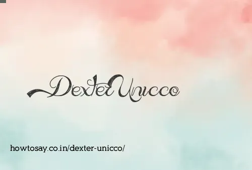 Dexter Unicco