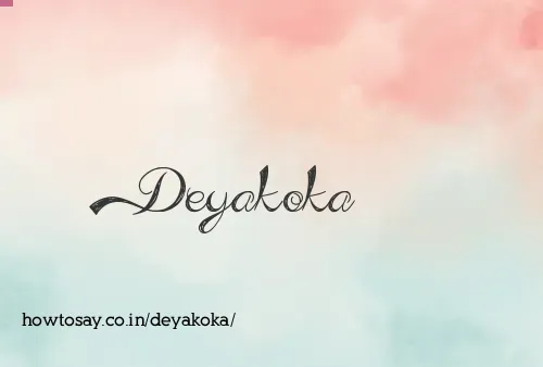 Deyakoka