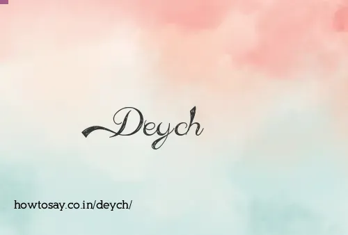 Deych