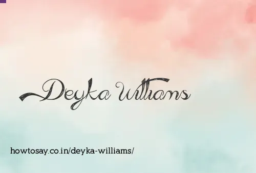 Deyka Williams
