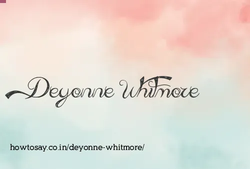 Deyonne Whitmore