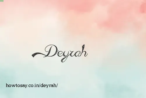Deyrah