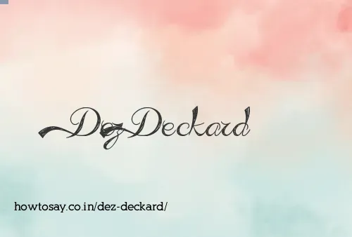 Dez Deckard