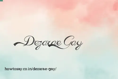 Dezarae Gay