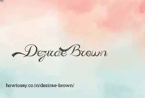 Dezirae Brown