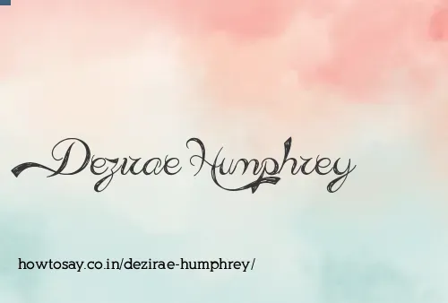 Dezirae Humphrey