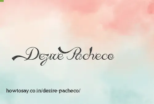 Dezire Pacheco