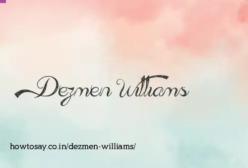 Dezmen Williams